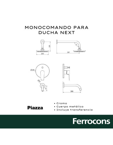 PIAZZA NEXT MONOC DUCHA EMB CTRANSF CR - 10206