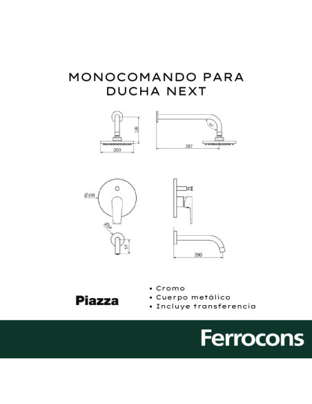 PIAZZA NEXT MONOC DUCHA EMB CTRANSF CR - 10206