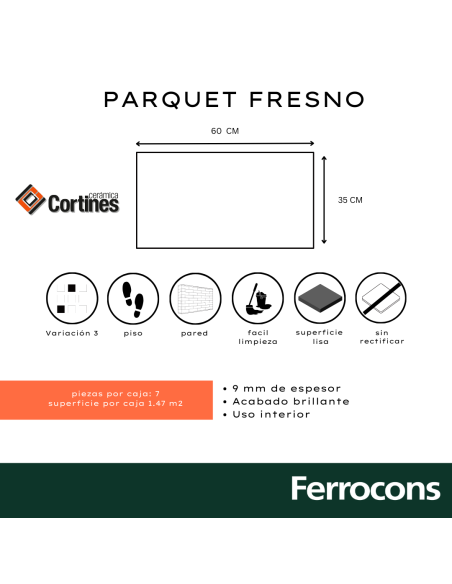 CERAMICO CORTINES PARQUET FRESNO 35 X 60 M2
