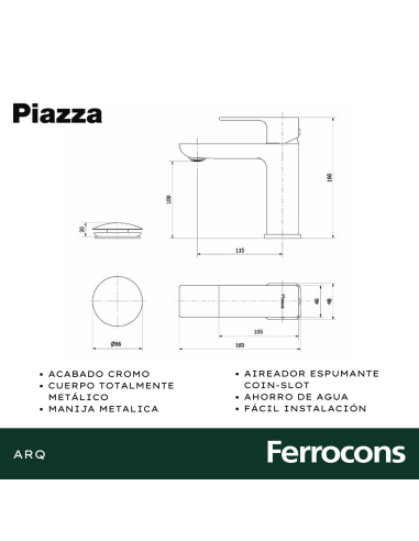 PIAZZA ARQ  MONOCOMANDO LAVATORIO MESADA COD 10400