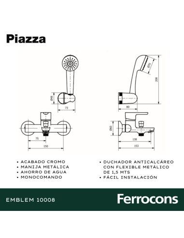 PIAZZA YVONEMBLEM MONOC DUCHA EXTCTRANSF CR -...