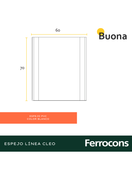 BUONA ESPEJO RECTO 60 CLEO BCO SAT