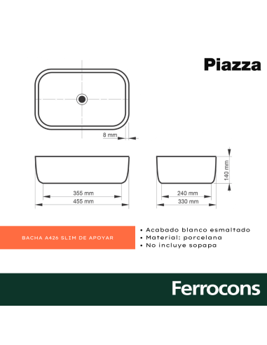 PIAZZA BACHA A426 SLIM DE APOYAR RECTANG....
