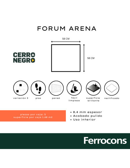 SEGUNDA CERRO NEGRO FORUM ARENA PULRECT 58X58 M2