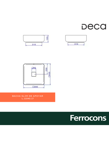 BACHA DECA L1104017 SLIM CUADRADA 400 X400X135
