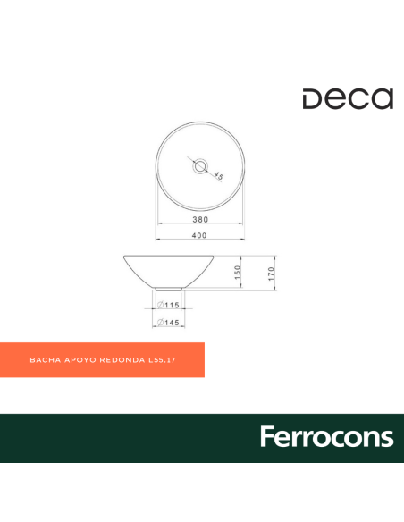 BACHA DECA L5517 B CIRCCONIC 400X150