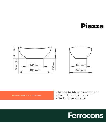 PIAZZA BACHA A082 AP. OVAL 41X33X14 BCA. -