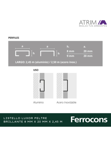 ATRIM 1485 LISTELLO LUXOR PELTRE ESMBRIL 20X245