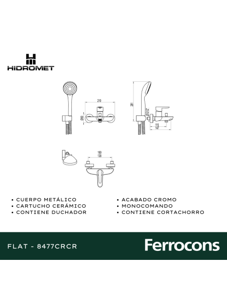HIDROMET FLAT 8477CRCR MONOC  BAN EXT C/ DUCH CR