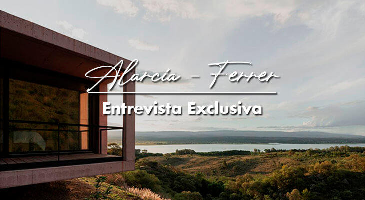 Alarcia - Ferrer: “el tiempo es el elemento más importante de la arquitectura”