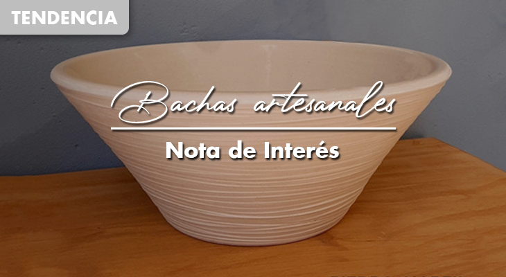 Bachas artesanales: rústicas, originales y vanguardistas