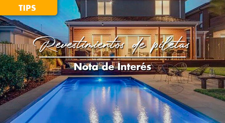 Porcelanato: la mejor opción para revestir tu pileta