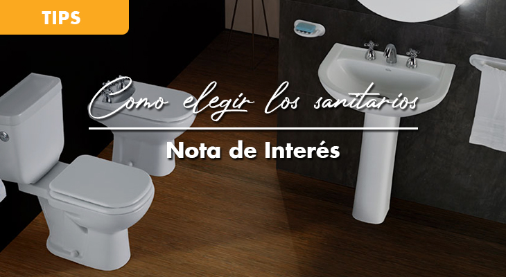 CUARTO DE BAÑO: 5 TIPS PARA ELEGIR LOS SANITARIOS